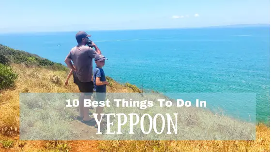 Top 10 Things To Do In Yeppoon With Kids